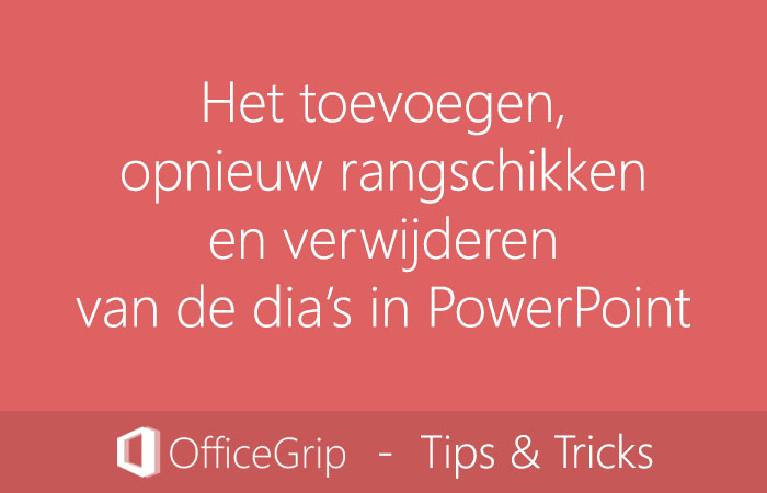 toevoegen-opnieuw-rangschikken-verwijderen-dias-powerpoint