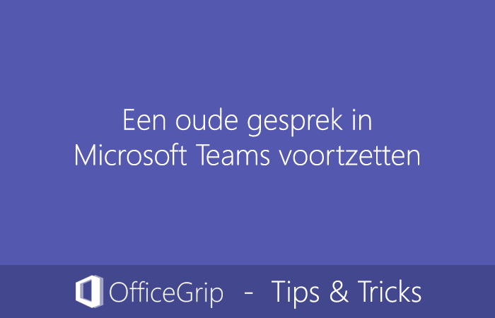 oud-gesprek-microsoft-teams-voort-zetten