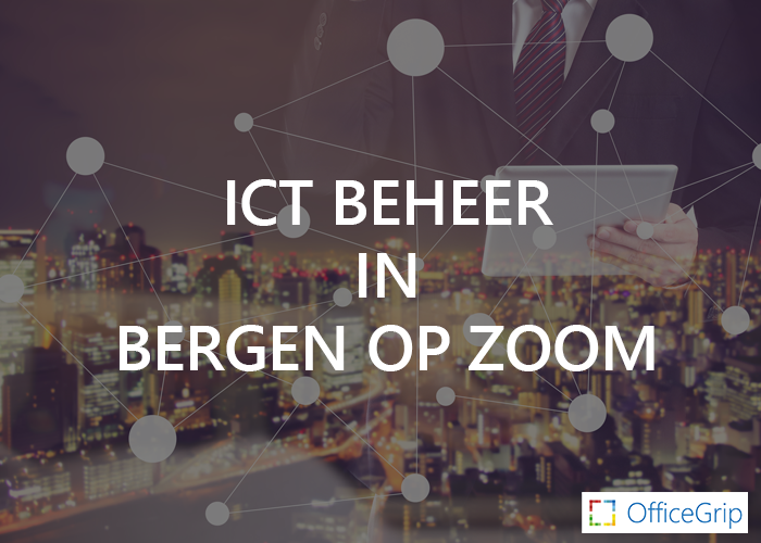 ict-beheer-bergen-op-zoom