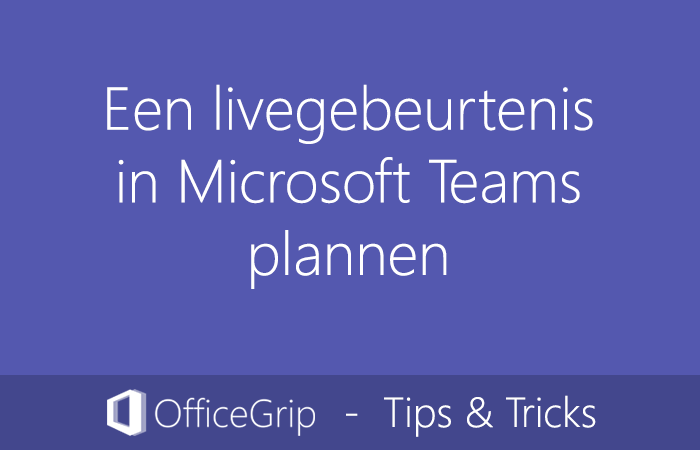 live-gebeurtenis-plannen-microsoft-teams-1