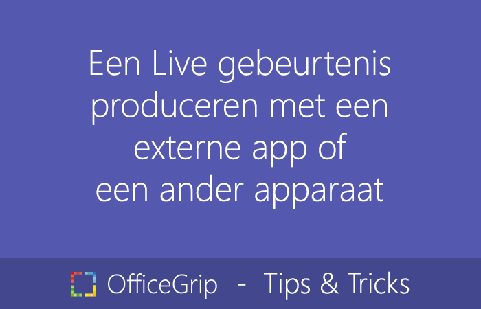 live-gebeurtenis-produceren-externe-app-ander-apparaat-1